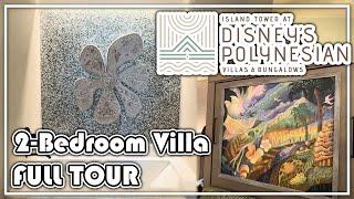 2-Bedroom Villa Hotel Room Tour - Island Tower at Disney’s Polynesian Village Resort