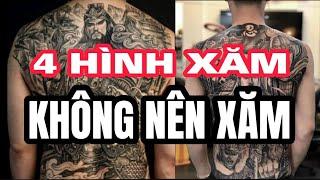 4 Hình Xăm Không Nên Xăm - Có Cho Tiền Cũng Không | Hình Xăm Đẹp | Cách Xăm Hình Đẹp Nhất