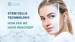 Stem Cells Technology: How Far We Have Reached?  #Stemcells #stemcelltechnology #Healthcare