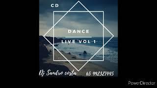 SET  DJ SANDRO COSTA  DANCE MIX 2021