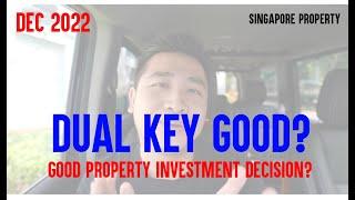 DUAL KEY GOOD? GOOD PROPERTY INVESTMENT DECISION?