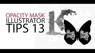 OPACITY MASK - ILLUSTRATOR TIPS 13