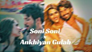 Soni Soni x Ankhiyan Gulab |Mitraz| Darshan Raval| Gurpreet| Teri baaton mein aisa uljha jiya