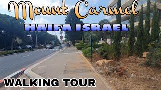 WALKING TOUR[4K]/EXPLORING MOUNT CARMEL HAIFA ISRAEL/#israel