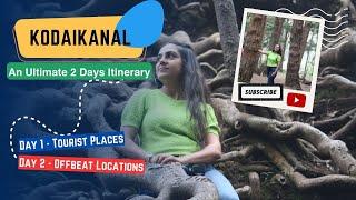 Kodaikanal tour guide | Places to visit | Kodaikanal Tourist Places | 2 day itinerary