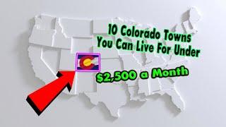 10 Colorado Towns You Can Retire for Less Than $2,496 a Month