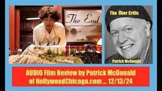 THE END (2024) Audio Film Review, Patrick McDonald for HollywoodChicago.com on 12-13-2024