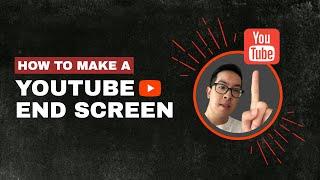 How to Make a YouTube Outro Card (+ Best End Screen Size)