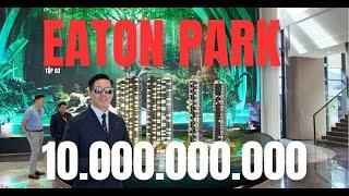 Eaton Park | Thông tin & tiến độ Eaton Park quận 2 tháng 12-2024