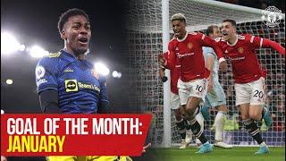 Goal of the Month | Manchester United | January 2022