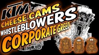 KTM – Cheese Cams Whistleblowers and Corporate Greed