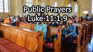 Public Prayer - Luke 11:1-9