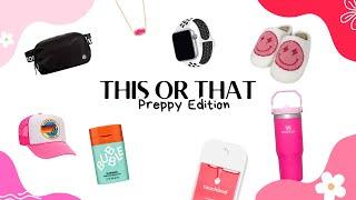 This or that! [Preppy Edition] 