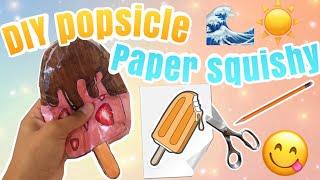 DIY POPSICLE PAPER SQUISHY!