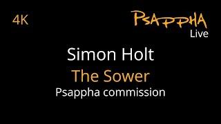 Simon Holt - The Sower (Psappha commission, Manchester premiere)