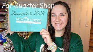 DECEMBER 2024 SEW SAMPLER | FAT QUARTER SHOP | Unboxing