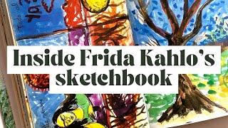 Frida Kahlo's sketchbook/visual diary