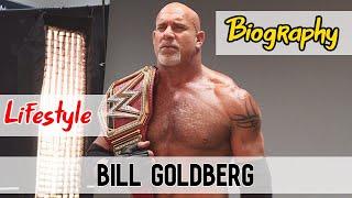 Bill Goldberg American Wrestler Biography & Lifestyle