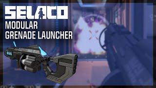 Selaco - Modular Grenade Launcher Gameplay