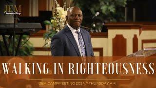 Walking in Righteousness // Pastor Ike Akabogu // August 8, 2024