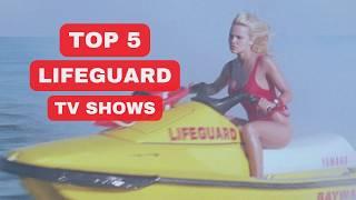 5 Lifeguard TV Shows That Define the Genre