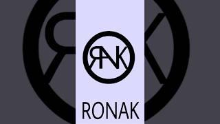 RONAK Name brand logo ll Comment your Name ll  ll #logo #viral #youtubeshorts #ytshorts #shorts