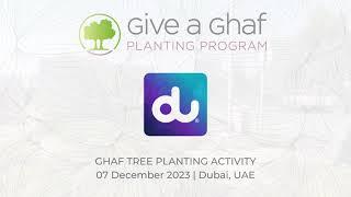 Goumbook x DU | Ghaf Tree Planting Activity | Give A Ghaf | Dubai | 2023 12 07