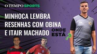 Walter Minhoca, ex-Cruzeiro, revela POLÊMICA com Itair Machado e histórias no Flamengo | ONDE ESTÁ?