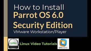 How to Install Parrot OS 6.0 Security Edition on VMware Workstation/Player