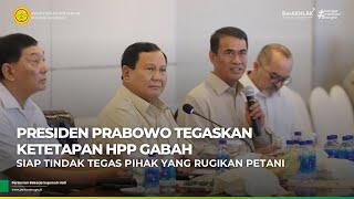 Presiden Prabowo Tegaskan Ketetapan HPP Gabah, Siap Tindak Tegas Pihak yang Rugikan Petani