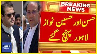 Hassan And Hussain Nawaz Reached Lahore | Breaking News | Dawn News