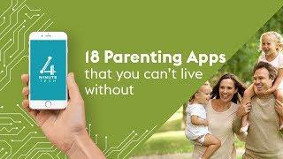 18 Parenting Apps You Can’t Live Without | 4 Minute Tech