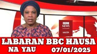 BBC Hausa Labaran Duniya Na Yau /07/01/2025