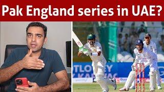 Whats reality of shifting England series to UAE