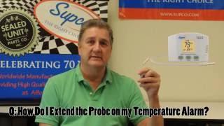 SUPCO Tech FAQ: Temperature Alarm Probes