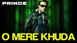 O Mere Khuda - Prince | Superhit Hindi Songs | Vivek Oberoi | Atif Aslam, Garima Jhingon