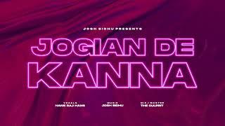 JOGIAN DE KANNA - HANS RAJ HANS X JOSH SIDHU