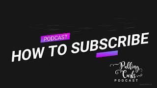 How to Subscribe to the Pulling Curls Podcast