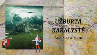 Liaudies pasaka "Užburta karalystė"