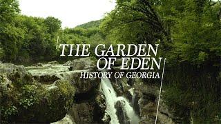 The Garden of Eden / History of Georgia / Lost Eden Wine