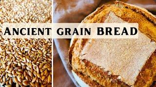 Ancient Grain Sourdough Bread with Einkorn