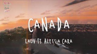   Lauv - Canada ft. Alessia Cara // lyric video 