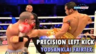 Yodsanklai's Precision Left Kick (ยอดแสนไกล แฟร์เท็กซ์) | Highlights