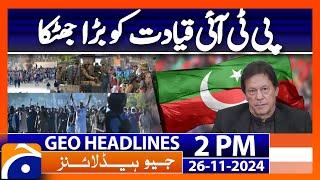 PTI Leaders Booked for ‘Criminal Conspiracy, Inciting People’ | Geo News 2PM Headlines (26 Nov 24)