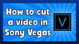 How to cut a video in Sony Vegas Pro (WORKS 2024}