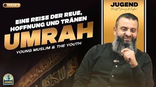 TRÄNEN VOR DER UMRAH | DIE JUGEND FRAGT YOUNG MUSLIM TEIL 2