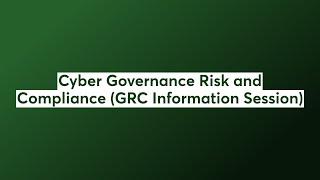 Cyber Governance Risk and Compliance (GRC Information Session) for Cyber Security Experts |Skillweed