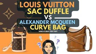 LOUIS VUITTON SAC DUFFLE vs ALEXANDER MCQUEEN THE CURVE bag  Which handbag is best for you ?