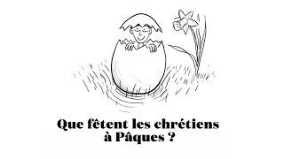 Que fêtent les chrétiens à Pâques ? | Le tour de la question