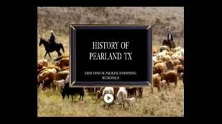 The History of Pearland, Texas